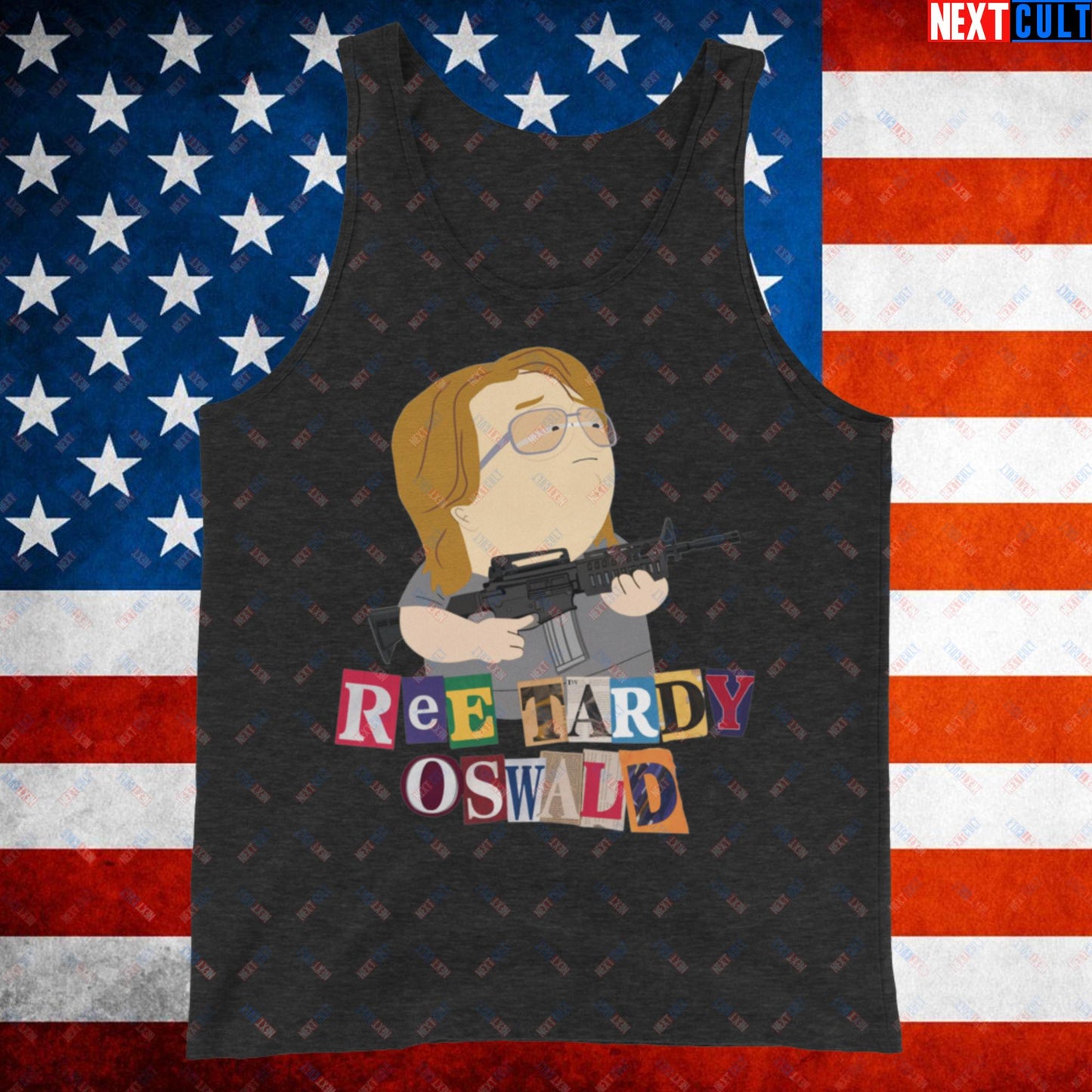 Ree Tardy Oswald Funny Thomas Matthew Crooks Donald Trump Assassination Attempt Meme Tank Top Charcoal-Black Triblend Tank Tops Conspiracy Theories Donald Trump Politics Republicans South Park TV Shows Next Cult Brand