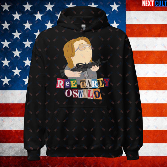 Ree Tardy Oswald Funny Thomas Matthew Crooks Donald Trump Assassination Attempt Meme Unisex Hoodie Black Hoodies Conspiracy Theories Donald Trump Politics Republicans South Park TV Shows Next Cult Brand