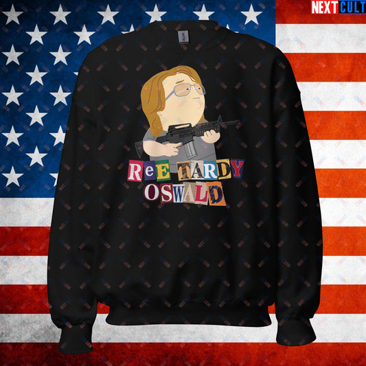 Ree Tardy Oswald Funny Thomas Matthew Crooks Donald Trump Assassination Attempt Meme Unisex Sweatshirt Black Sweatshirts Conspiracy Theories Donald Trump Politics Republicans South Park TV Shows Next Cult Brand