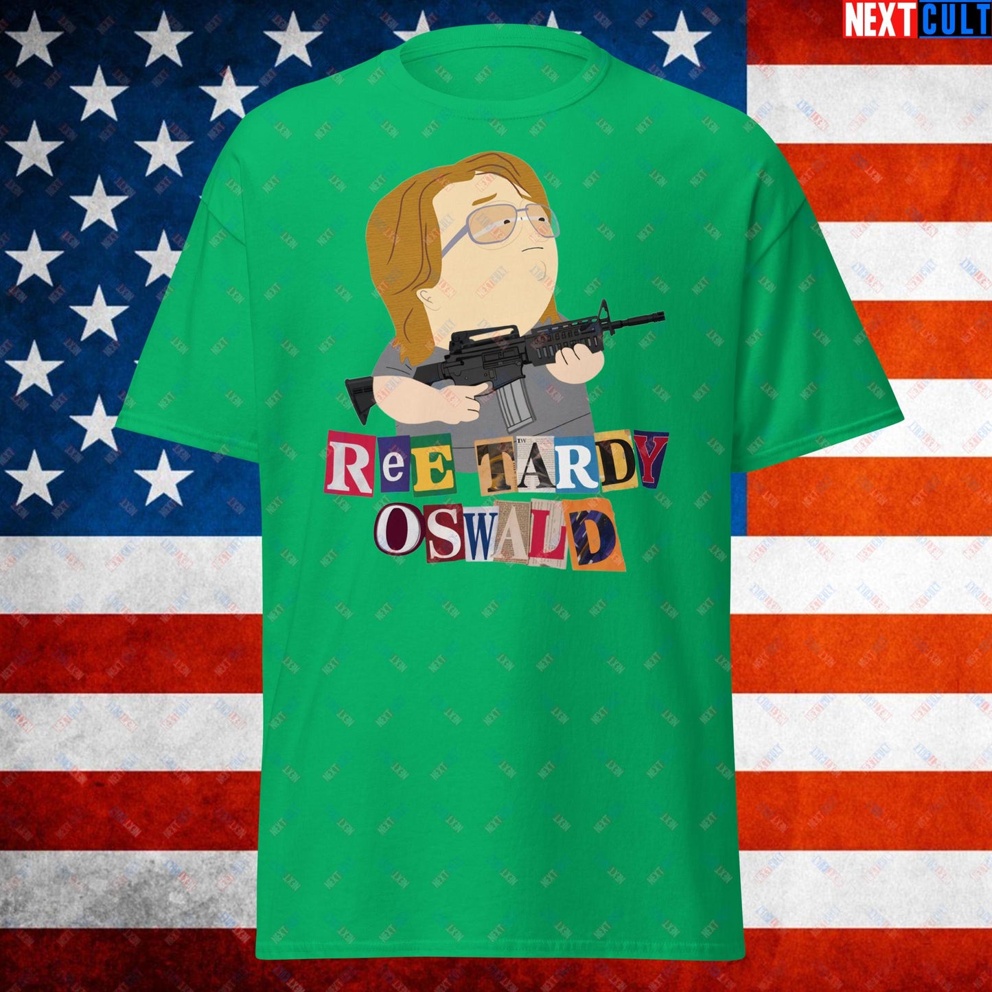 Ree Tardy Oswald Funny Thomas Matthew Crooks Donald Trump Assassination Attempt Meme Unisex t-shirt Irish Green T-shirts Conspiracy Theories Donald Trump Politics Republicans South Park TV Shows Next Cult Brand