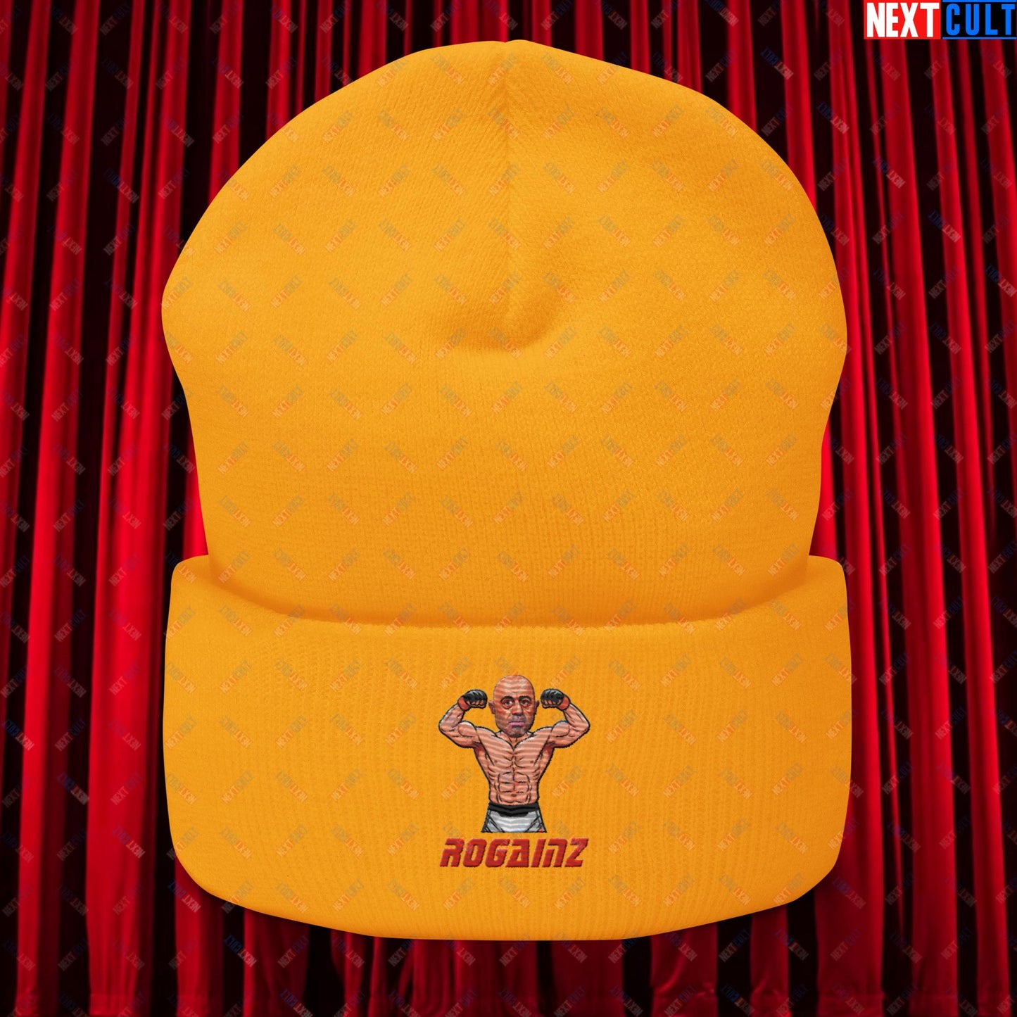 Rogainz Joe Rogan UFC MMA Martial Arts BJJ Jiu-Jitsu Gym Gains Workout Funny JRE Podcast Cuffed Beanie Gold Hats Joe Rogan Podcasts Stand-up Comedy UFC Next Cult Brand