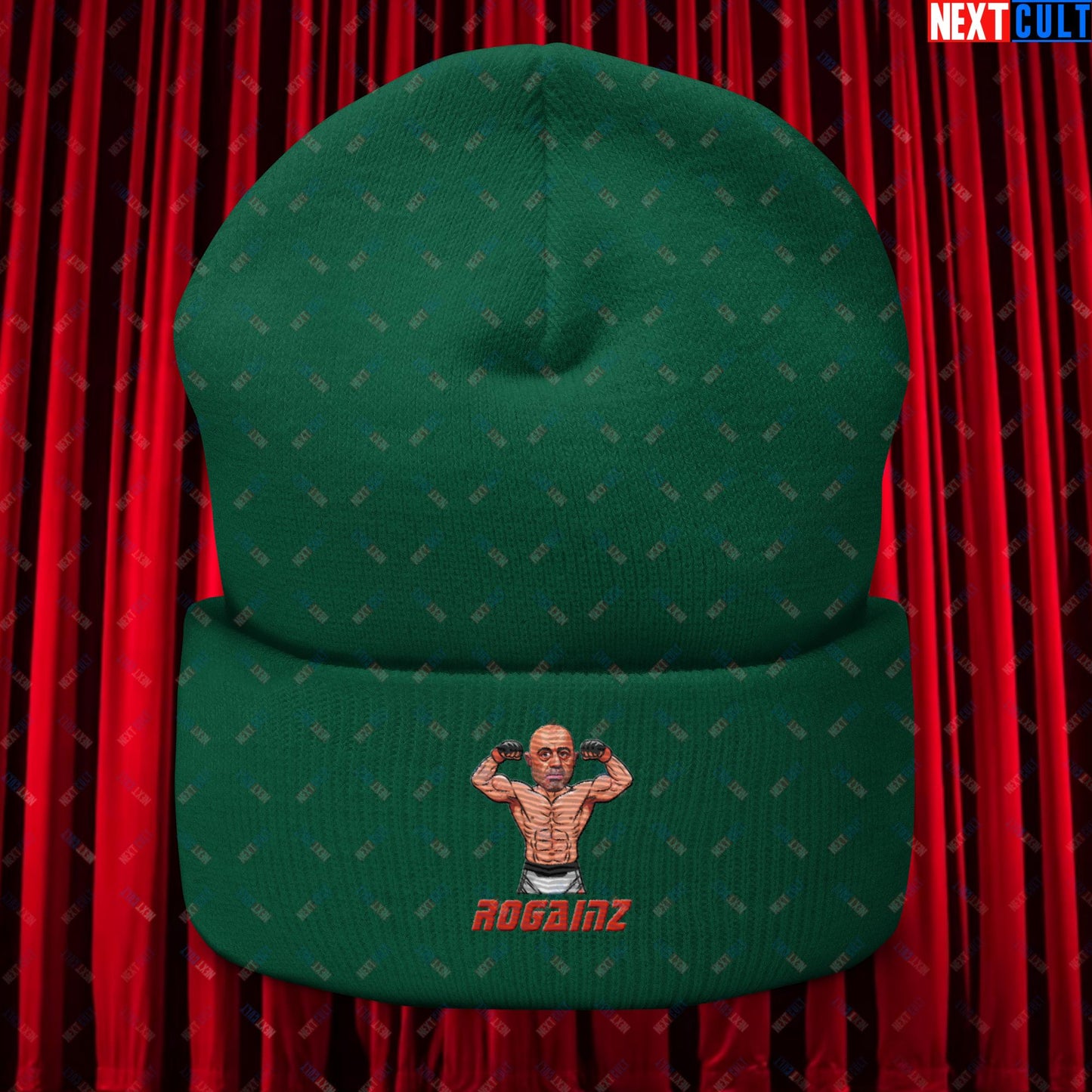 Rogainz Joe Rogan UFC MMA Martial Arts BJJ Jiu-Jitsu Gym Gains Workout Funny JRE Podcast Cuffed Beanie Spruce Hats Joe Rogan Podcasts Stand-up Comedy UFC Next Cult Brand
