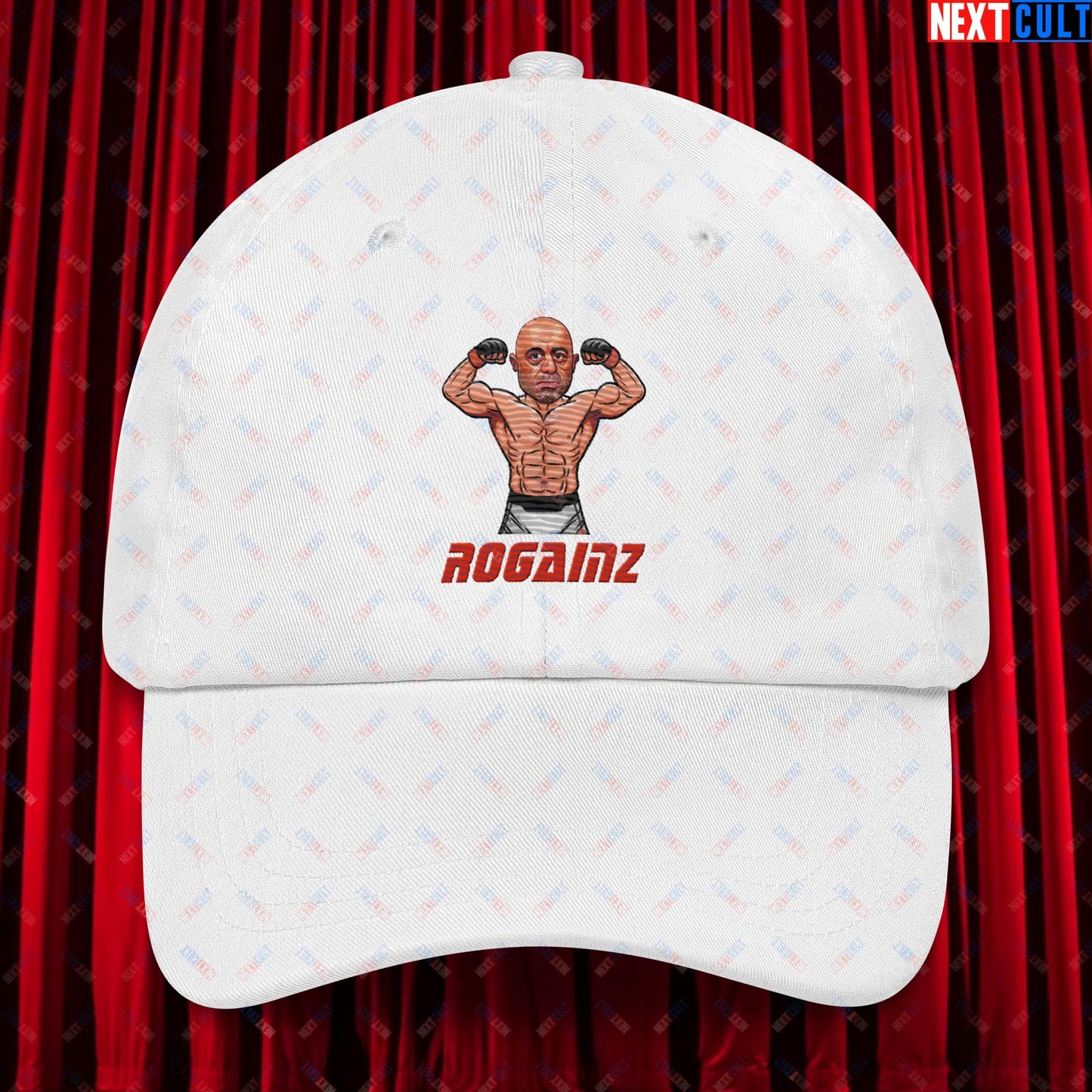 Rogainz Joe Rogan UFC MMA Martial Arts BJJ Jiu-Jitsu Gym Gains Workout Funny JRE Podcast Dad hat White Hats Bodybuilding Fitness Gym Joe Rogan Podcasts Stand-up Comedy UFC Workout Next Cult Brand
