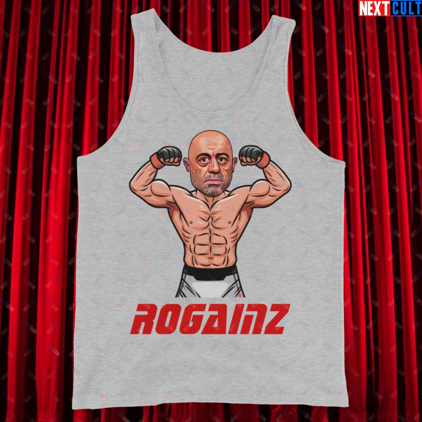 Rogainz Joe Rogan UFC MMA Martial Arts BJJ Jiu-Jitsu Gym Gains Workout Funny JRE Podcast Tank Top Athletic Heather Tank Tops Bodybuilding Fitness Gym Joe Rogan Podcasts Stand-up Comedy UFC Workout Next Cult Brand