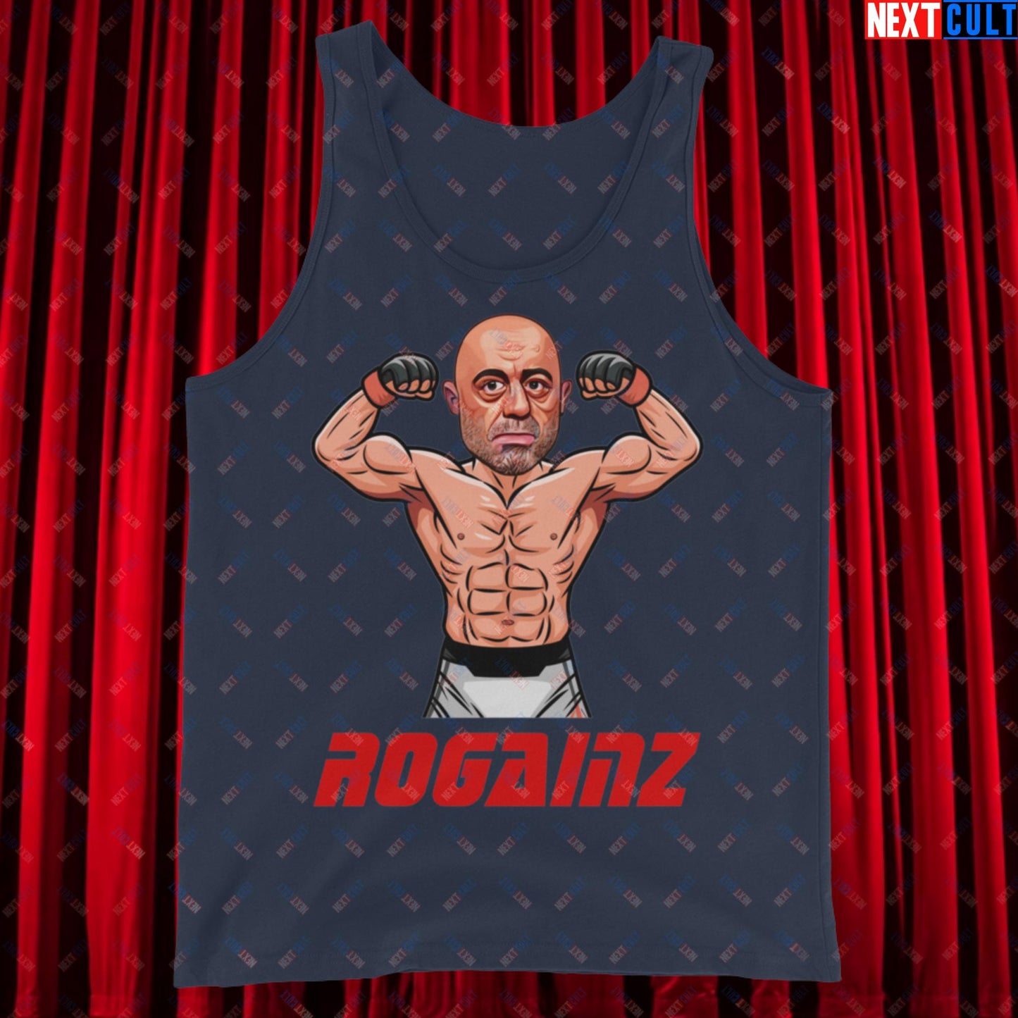 Rogainz Joe Rogan UFC MMA Martial Arts BJJ Jiu-Jitsu Gym Gains Workout Funny JRE Podcast Tank Top Navy Tank Tops Bodybuilding Fitness Gym Joe Rogan Podcasts Stand-up Comedy UFC Workout Next Cult Brand