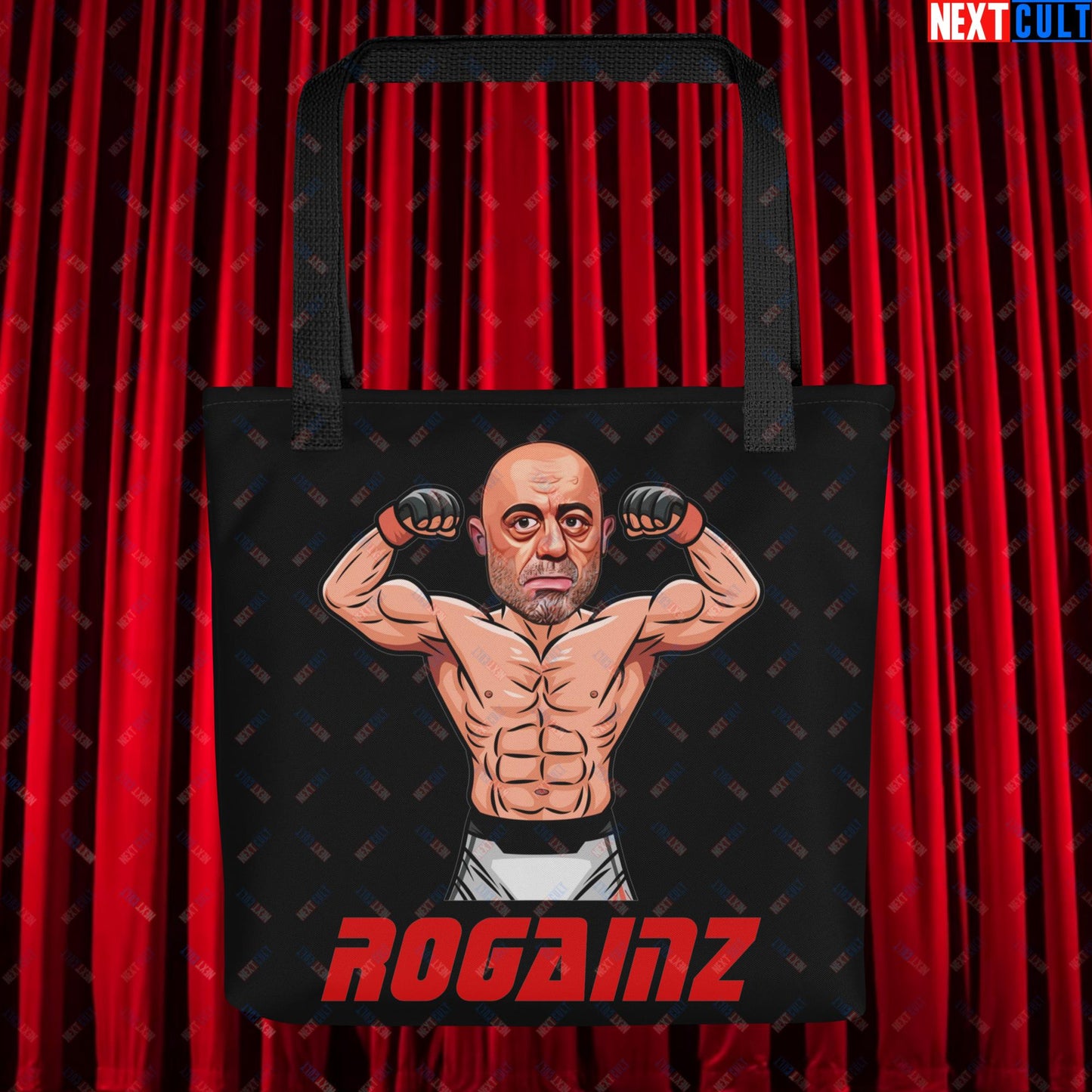 Rogainz Joe Rogan UFC MMA Martial Arts BJJ Jiu-Jitsu Gym Gains Workout Funny JRE Podcast Tote bag Black Bags Bodybuilding Fitness Gym Joe Rogan Podcasts Stand-up Comedy UFC Workout Next Cult Brand