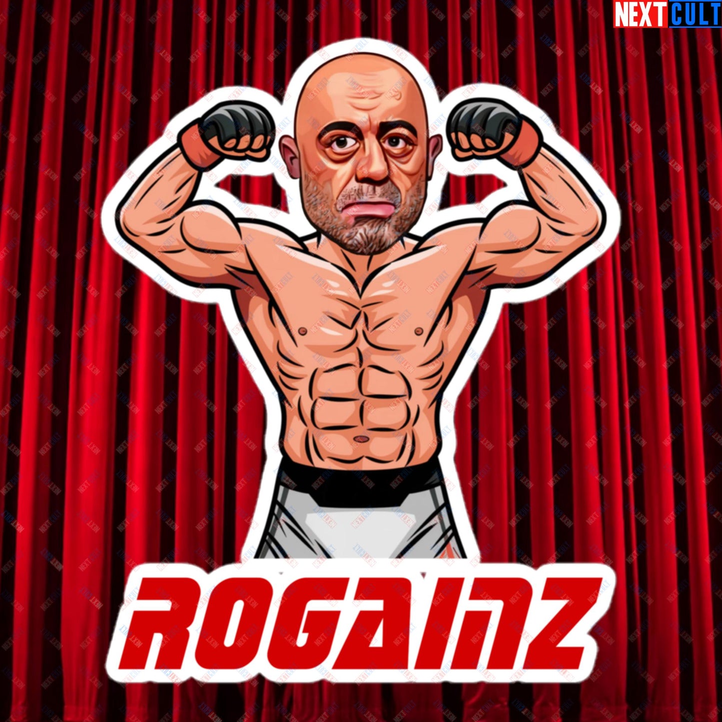 Rogainz Joe Rogan UFC MMA Martial Arts BJJ Jiu-Jitsu Gym Gains Workout Funny JRE Podcast stickers 5.5″×5.5″ Stickers Bodybuilding Fitness Gym Joe Rogan Podcasts Stand-up Comedy UFC Workout Next Cult Brand