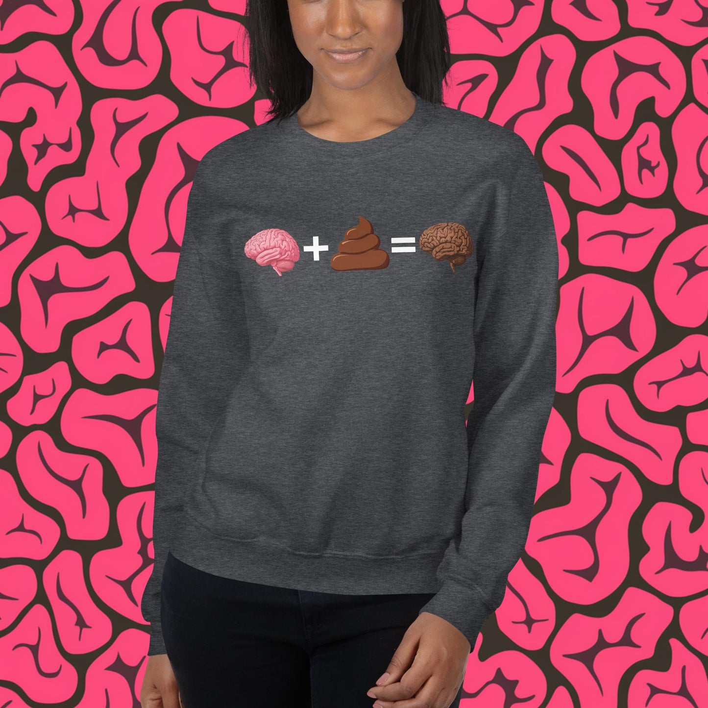 Shit For Brains Funny Math Equation Unisex Sweatshirt Dark Heather Sweatshirts Brains Life Math Next Cult Brand