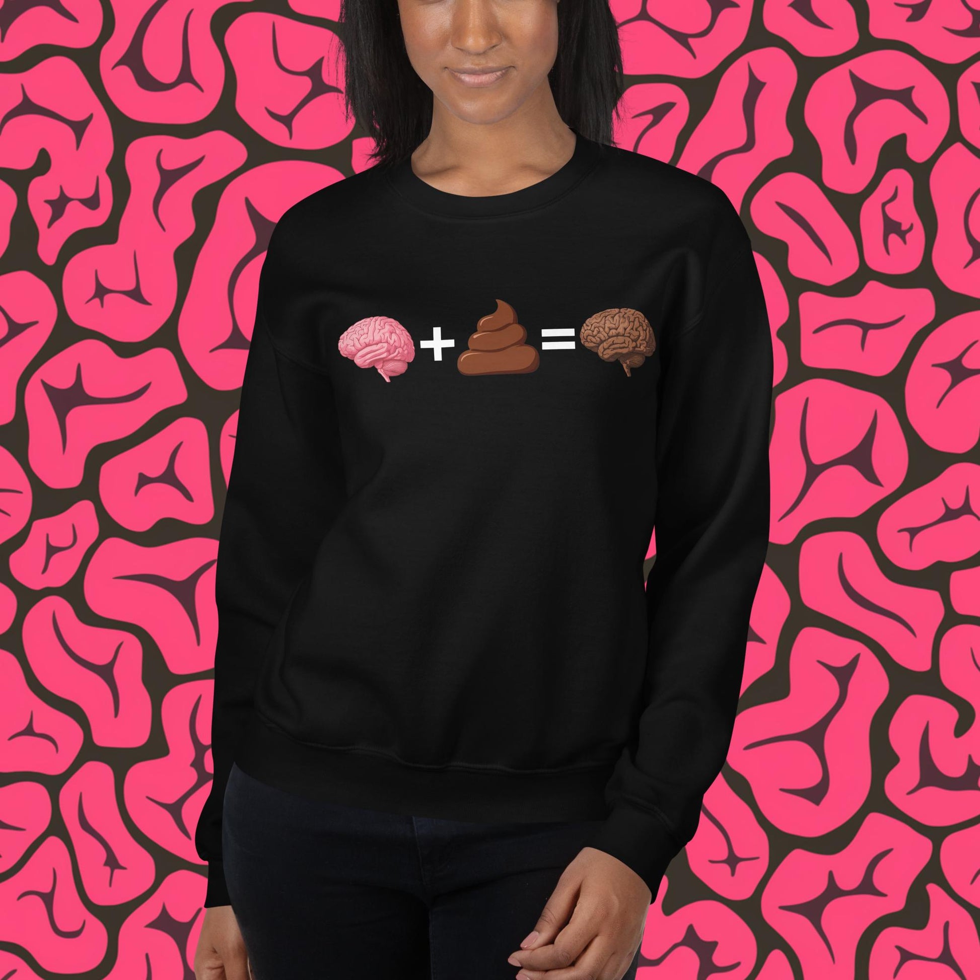 Shit For Brains Funny Math Equation Unisex Sweatshirt Black Sweatshirts Brains Life Math Next Cult Brand