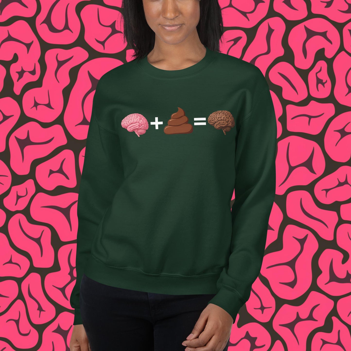 Shit For Brains Funny Math Equation Unisex Sweatshirt Forest Green Sweatshirts Brains Life Math Next Cult Brand