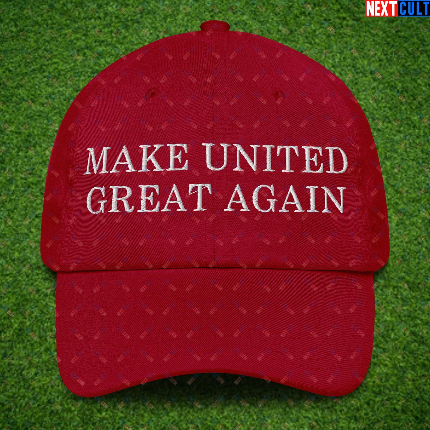 Make United Great Again Funny Manchester United Meme Dad hat Cranberry Hats Football GlazersOut Manchester United RatcliffeOut Next Cult Brand