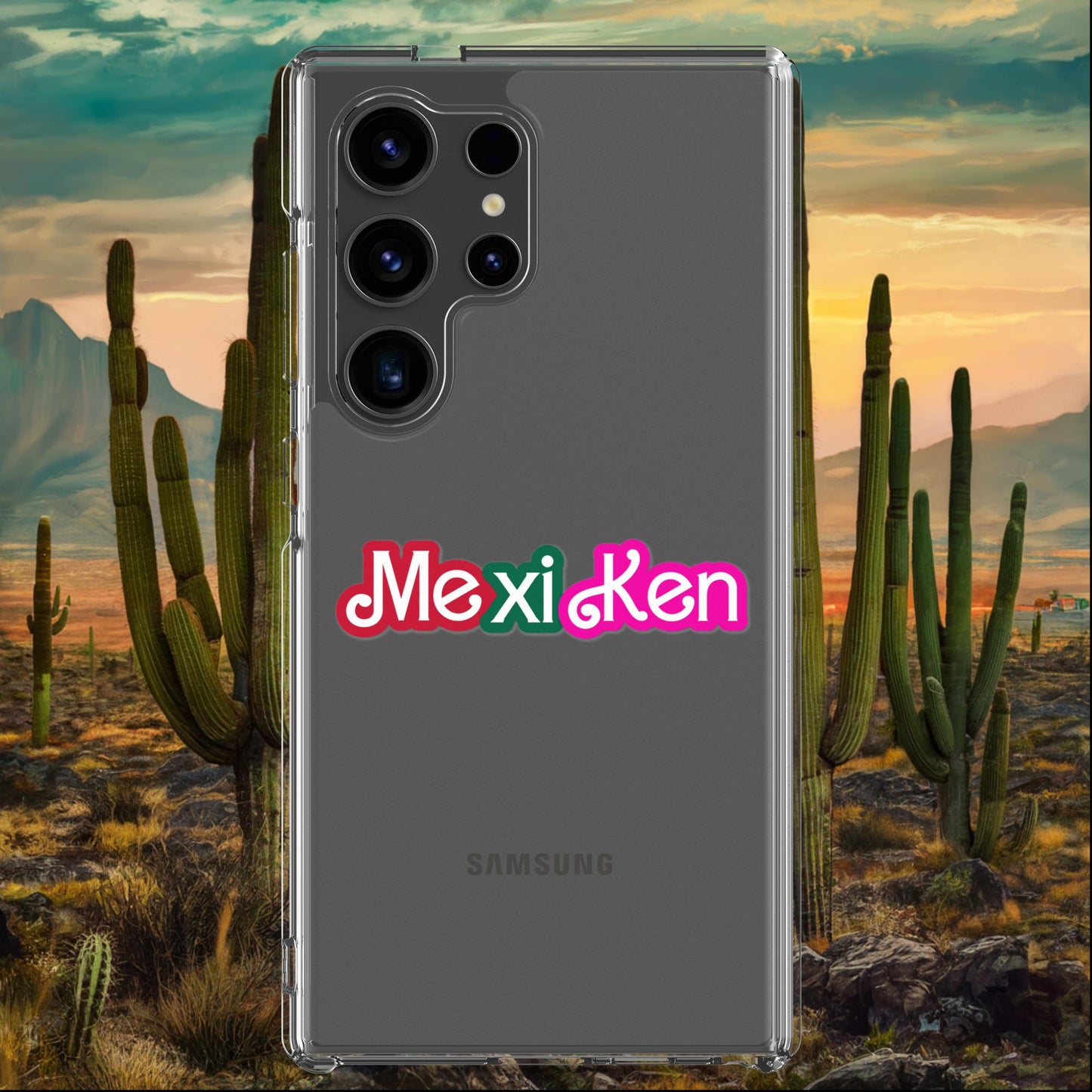 MexiKen Ken Barbie Mexico Mexican Mexicana Latino Latina Latinx Clear Case for Samsung Samsung Galaxy S24 Ultra Mobile Phone Cases Barbie Ken Mexico Movies Next Cult Brand