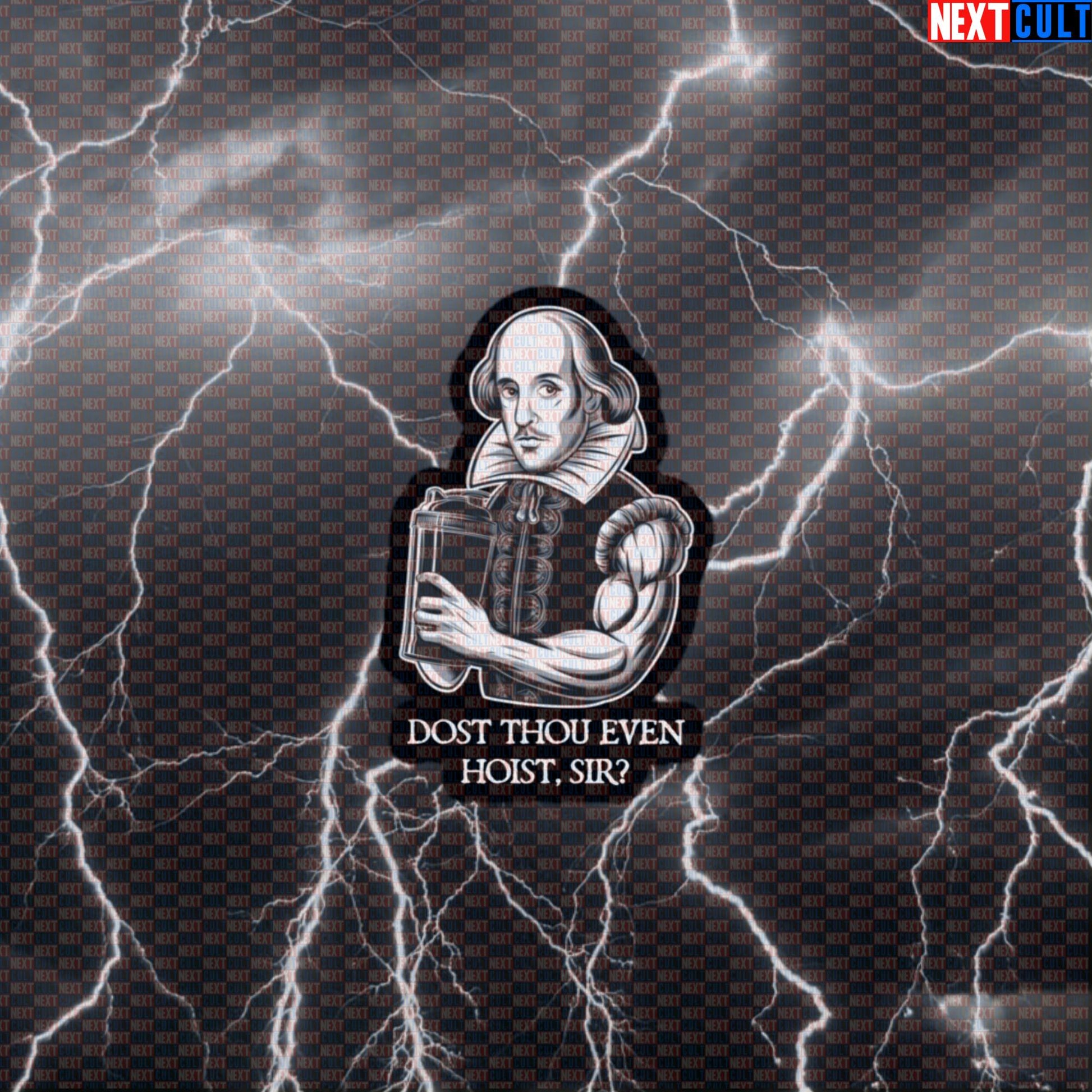 Dost Thou Even Hoist Sir? Sticker - Funny Gym Sticker for Water Bottles & Workout Gear Decal Default Title Stickers Bodybuilding Fitness Gym Powerlifting Workout Next Cult Brand