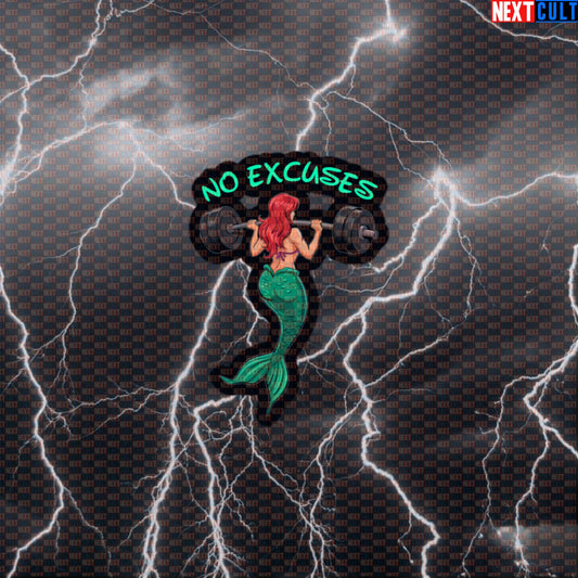 No Excuses Mermaid Gym Sticker | Funny Workout Decal for Water Bottles & Gym Equipment | Fitness Meme Sticker Default Title Bodybuilding Films Fitness Gym Leg Day Powerlifting Workout Next Cult Brand