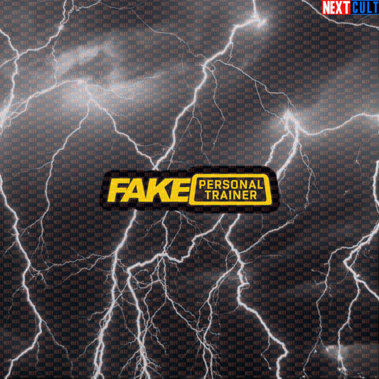 Fake Personal Trainer Gym Sticker | Funny Workout Decal for Water Bottles & Gym Equipment | Fitness Meme Default Title Bodybuilding Fitness Gym Workout Next Cult Brand