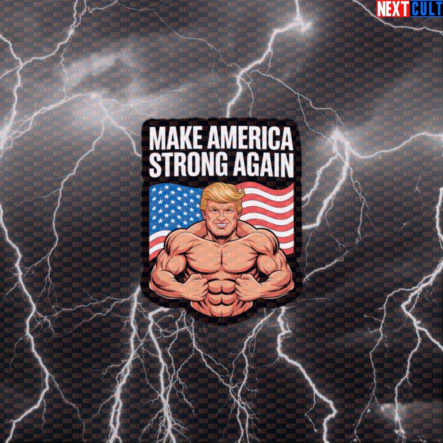 Make America Strong Again Funny Gym Sticker - Patriotic Trump Workout Decal for Gym Gear Default Title 4th of July Donald Trump Fitness Gym Powerlifting Workout Next Cult Brand