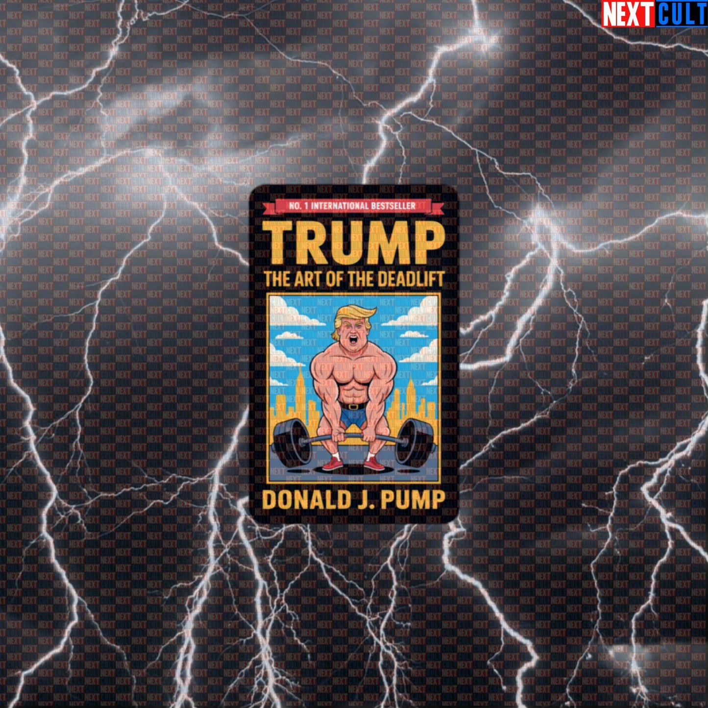 The Art Of The Deadlift Patriotic Meme Sticker - Funny USA Gym Decal For Gym Gear Default Title Bodybuilding Donald Trump Fitness Gym Leg Day Powerlifting Workout Next Cult Brand