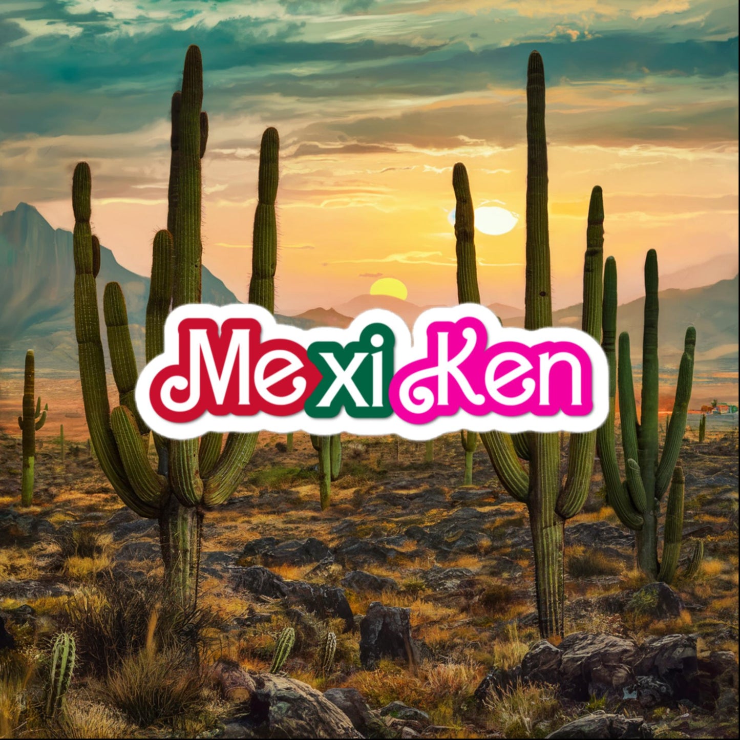 MexiKen Ken Barbie Mexico Mexican Mexicana Latino Latina Latinx Bubble-free stickers 4″×4″ Stickers Barbie Ken Mexico Movies Next Cult Brand