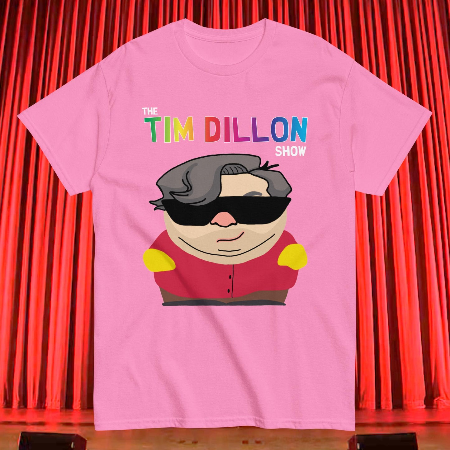Tim Dillon Cartman, Southpark, The Tim Dillon Show, Tim Dillon Podcast, Tim Dillon Merch, Tim Dillon T-shirt Azalea T-shirts Podcasts Stand-up Comedy Tim Dillon Next Cult Brand