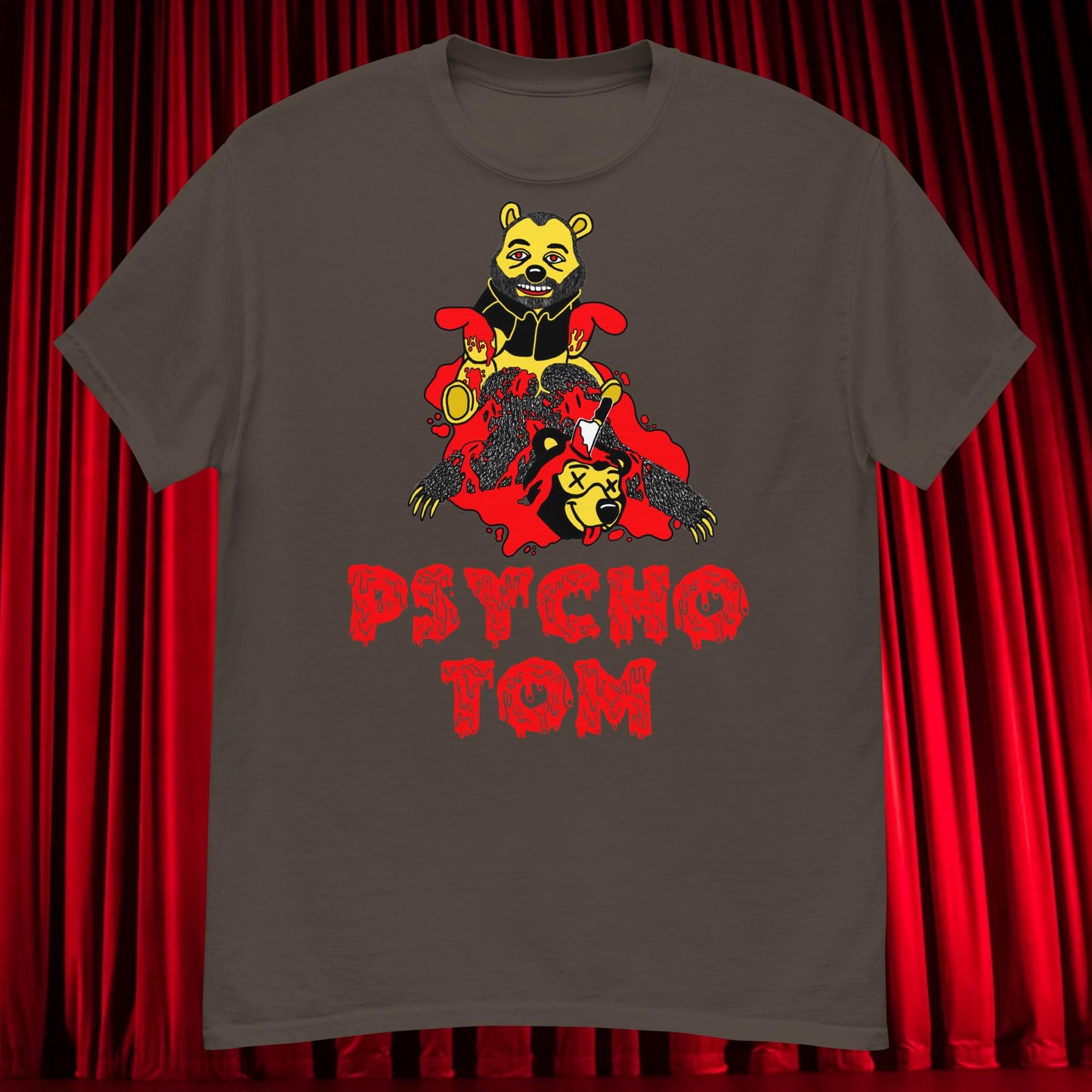 Psycho Tom Segura T-shirt, Tom Segura Shirt, Your Moms House Podcast Shirt, YMH Podcast Shirt, Your Moms House, 2 Bears 1 Cave Shirt, 2B1C Shirt Dark Chocolate T-shirts 2 Bears 1 Cave Podcasts Stand-up Comedy Tom Segura YMH Next Cult Brand