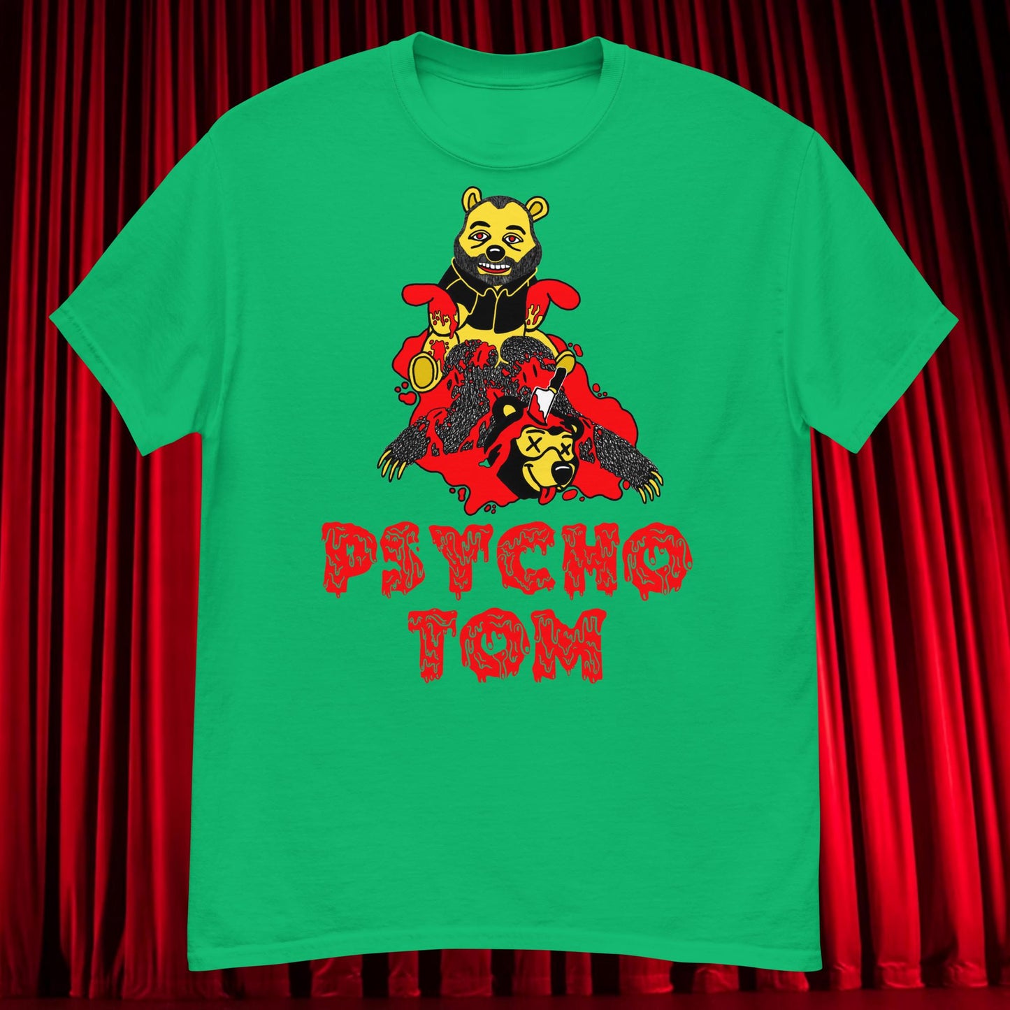 Psycho Tom Segura T-shirt, Tom Segura Shirt, Your Moms House Podcast Shirt, YMH Podcast Shirt, Your Moms House, 2 Bears 1 Cave Shirt, 2B1C Shirt Irish Green T-shirts 2 Bears 1 Cave Podcasts Stand-up Comedy Tom Segura YMH Next Cult Brand