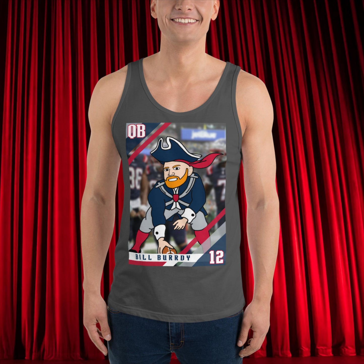 Bill Burrdy New England Patriots NFL Tom Brady Bill Burr Tank Top Asphalt American Football Bill Burr Monday Morning Podcast New England Patriots NFL Podcasts Stand-up Comedy Next Cult Brand