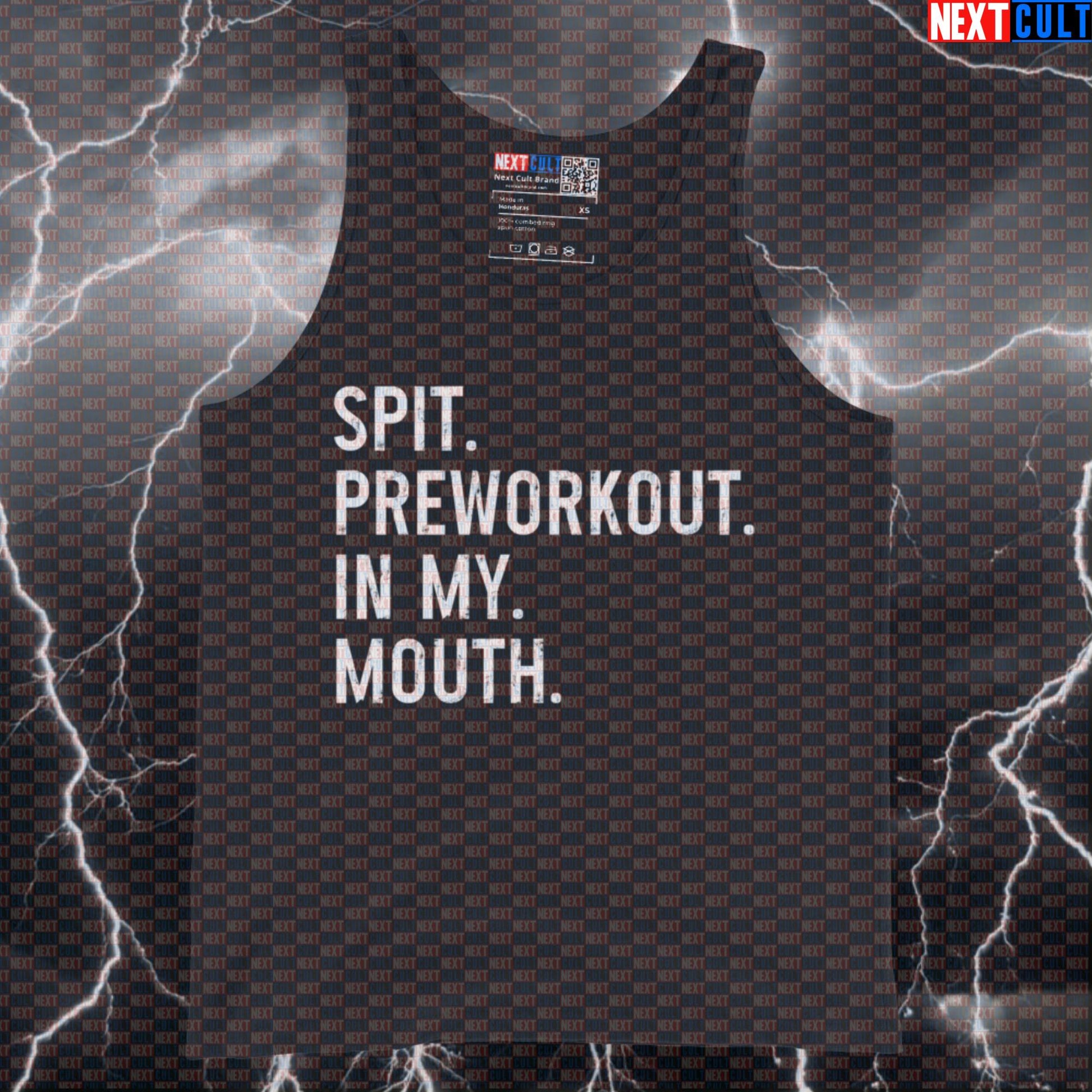 Funny Spit Preworkout In My Mouth Gym Tank Top | Savage Muscle Shirt For Bodybuilders & Lifters | Workout Vest Tank Tops Bodybuilding Fitness Gym Workout Next Cult Brand