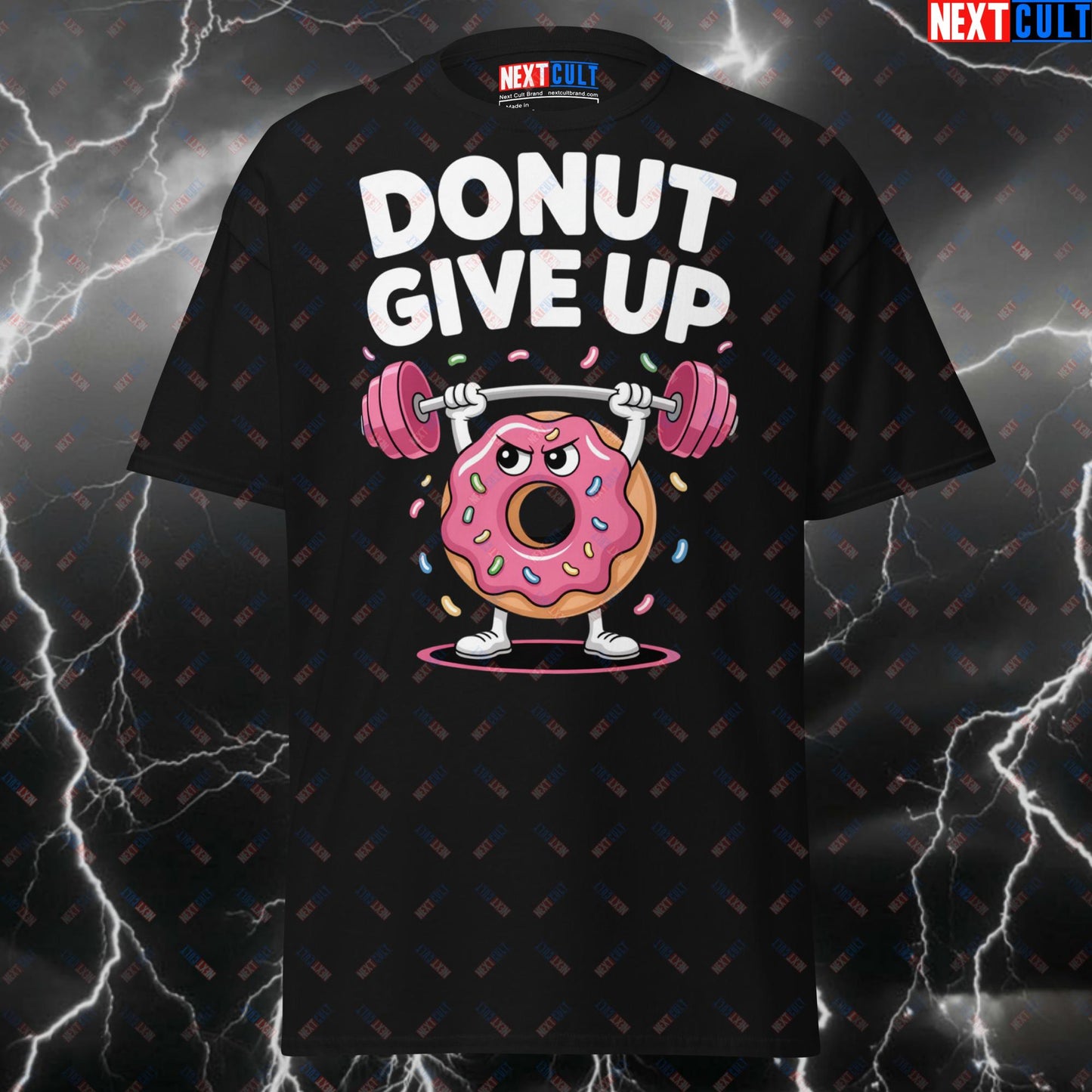 Funny Gym Shirt - Donut Give Up T-Shirt for Lifters & Gymbros - Pump Cover Workout Tee with Meme Fitness Motivation T-shirts Bulking Donuts Fast Food Fitness Gym Pump Cover Workout Next Cult Brand