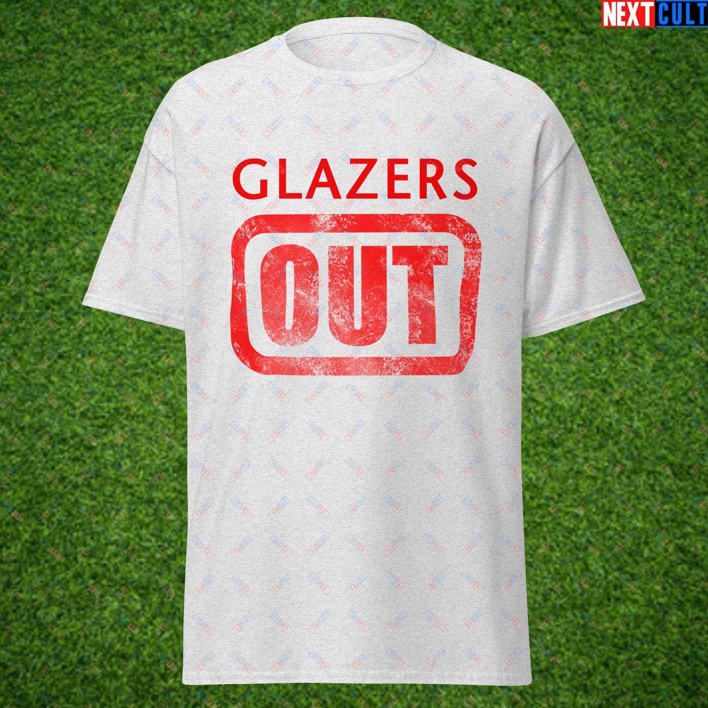 Glazers Out Manchester United Fan Protest Against Glazers Unisex tee Ash T-shirts Football GlazersOut Manchester United RatcliffeOut Next Cult Brand