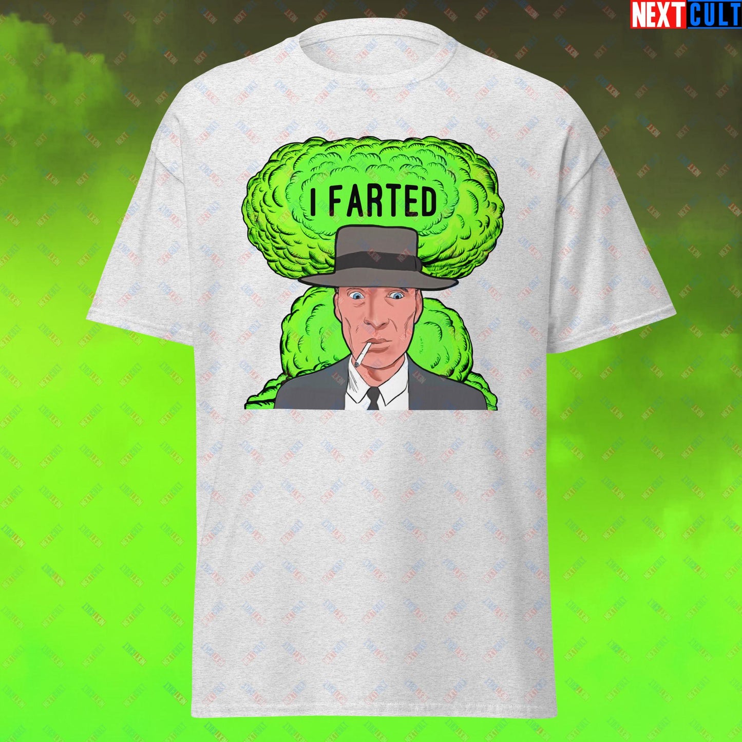 I Farted T-Shirt - Fart Meme & Fartenheimer Oppenheimer Nuclear Explosion Toilet Humor Casual Top - Funny Cillian Murphy Inspired Tee for Fans of Memes and Gifts Ash T-shirts Cillian Murphy Movies Oppenheimer Next Cult Brand