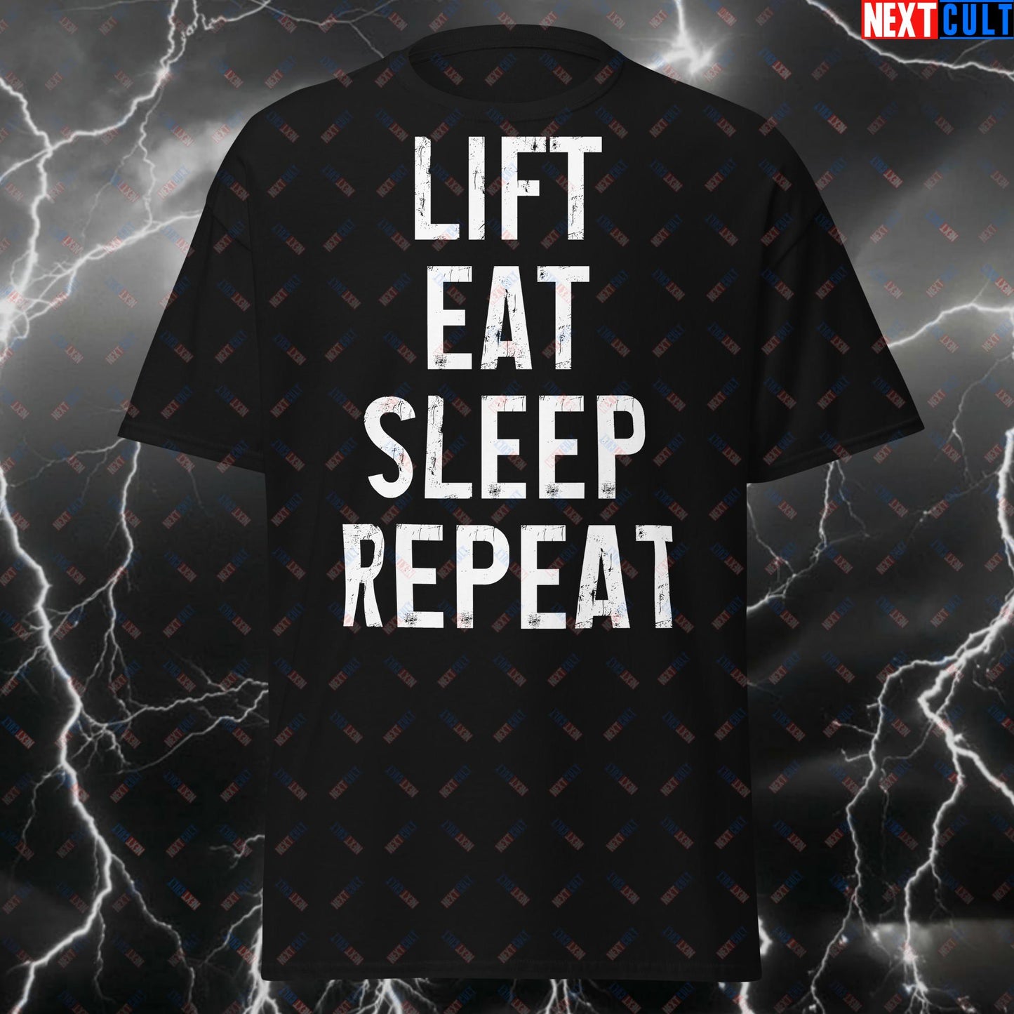 Lift Eat Sleep Repeat T-Shirt - Funny Gym Meme Tee for Workout, Fitness & Lifting - Bodybuilding Tshirt for Gym Bros & Gains T-shirts Bodybuilding Fast Food Fitness Gym Powerlifting Pump Cover Workout Next Cult Brand
