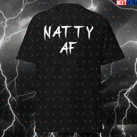 Natty AF Gym T-Shirt - Funny Fitness Meme Tee for Lifters, Gym Bros & Workout Gains - Natural AF Weightlifting Top T-shirts Bodybuilding Fitness Gym Natty Pump Cover Workout Next Cult Brand