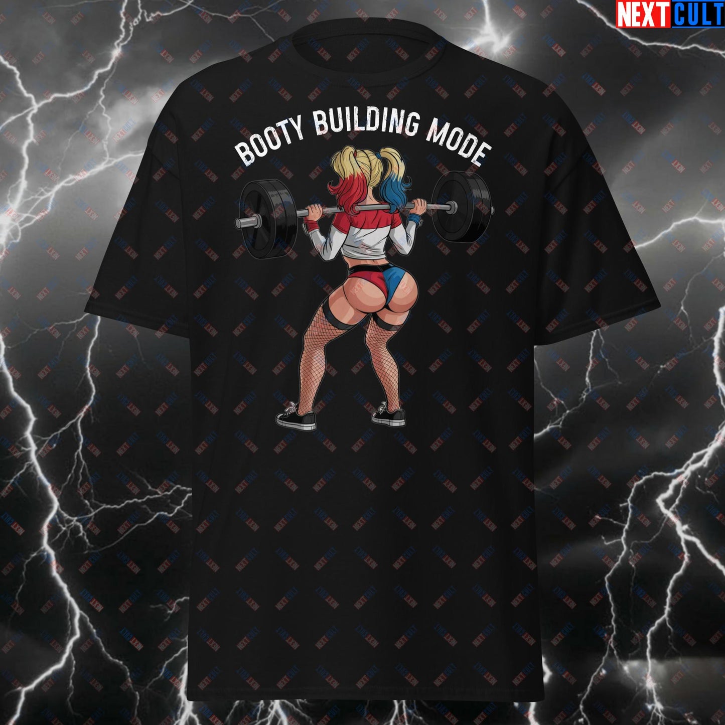 Booty Building Mode Gym Girl T-Shirt - Funny Squats & Leg Day Tee - Bootybuilder Workout Tshirt for Fitness & Gains T-shirts Bodybuilding Films Fitness Gym Harley Quinn Leg Day Powerlifting Pump Cover Superheroes Workout Next Cult Brand