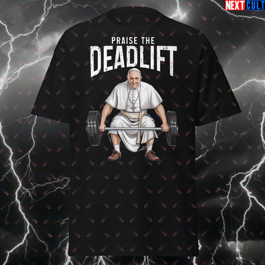 Praise The Deadlift Funny Gym T-Shirt – Holy Lifting Meme Tee for Powerlifting, Bodybuilding & Fitness Gains T-shirts Bodybuilding Fitness Gym Leg Day Powerlifting Pump Cover Workout Next Cult Brand