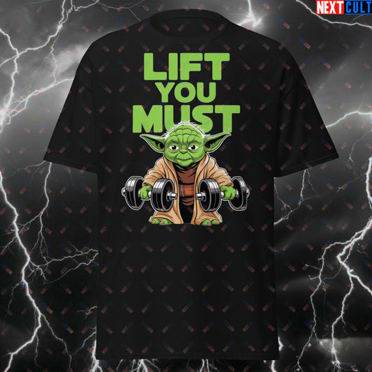 Lift You Must Funny Gym T-Shirt – Meme Workout Tee for Powerlifting, Bodybuilding & Fitness Gains – Pump Cover Top T-shirts Bodybuilding Films Fitness Gym Pump Cover Star Wars Workout Yoda Next Cult Brand