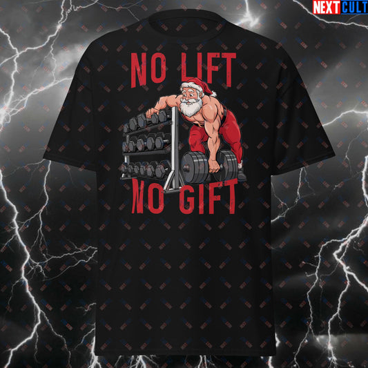 No Lift No Gift Funny Christmas Gym T-Shirt - Liftmas Meme Tee for Lifting, Bodybuilding & Fitness Gains - Pump Cover Top T-shirts Bodybuilding Christmas Fitness Gym Pump Cover Workout Next Cult Brand