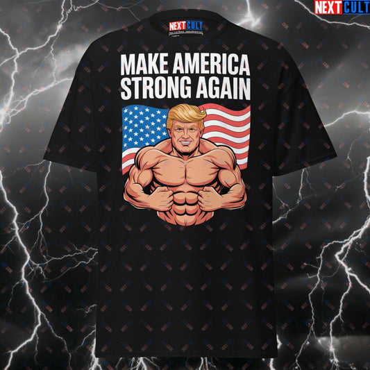 Make America Strong Again Funny Gym T-Shirt - Patriotic Trump Pump Cover for 4th of July, Workout & Gains Tee T-shirts 4th of July Bodybuilding Donald Trump Fitness Gym Powerlifting Pump Cover Workout Next Cult Brand