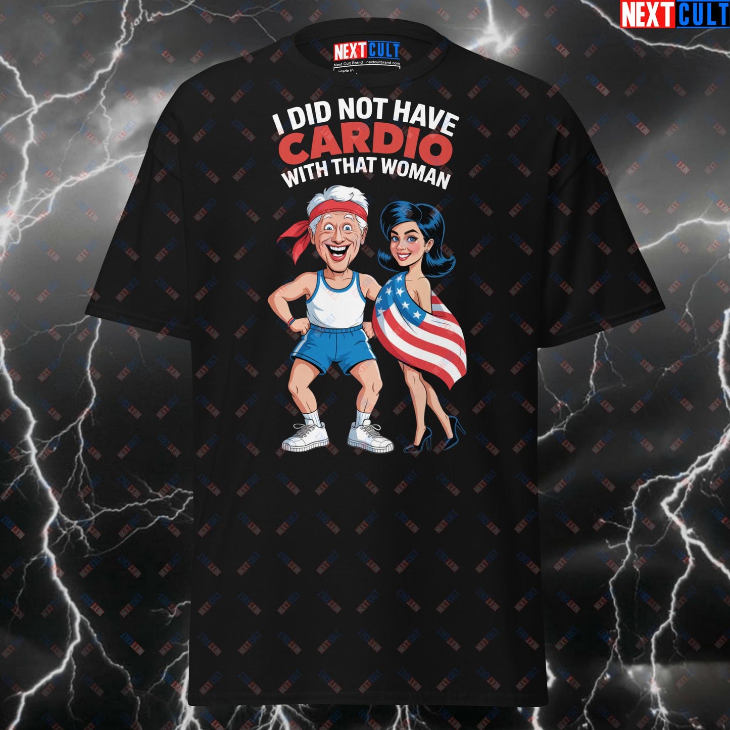Funny Gym T-Shirt - I Did Not Have Cardio With That Woman Meme Tee | Bill Clinton Pump Cover for Lifters & Gymbros T-shirts 4th of July Cardio Fitness Gym Pump Cover Workout Next Cult Brand
