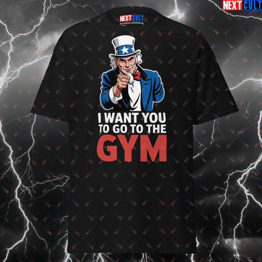 Funny Gym T-Shirt - I Want You To Go To The Gym Uncle Sam Pump Cover - Patriotic Workout Tee for 4th of July & Gains T-shirts 4th of July Bodybuilding Fitness Gym Powerlifting Pump Cover Uncle Sam Workout Next Cult Brand