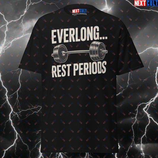 Everlong Rest Periods Funny Gym Shirt - Foo Fighters Rock Music Tee for Lifters, Gymbro Pump Cover & Workout Top T-shirts Bodybuilding Fitness Foo Fighters Gym Pump Cover Rock Music Workout Next Cult Brand