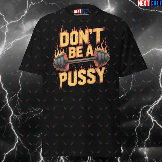 Don't Be A Pussy Gym Shirt – Funny Rammstein-Inspired Pump Cover Tee for Lifters & Metal Fans T-shirts Bodybuilding Fitness Gym Powerlifting Pump Cover Rammstein Rock Music Workout Next Cult Brand