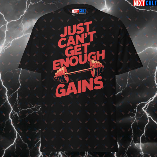 Just Can't Get Enough Gains T-Shirt - Funny Gym Meme Tee for Lifters & Gymbros - Depeche Mode Rock Music Pump Cover Top T-shirts Bodybuilding Depeche Mode Fitness Gym Powerlifting Pump Cover Rock Music Workout Next Cult Brand