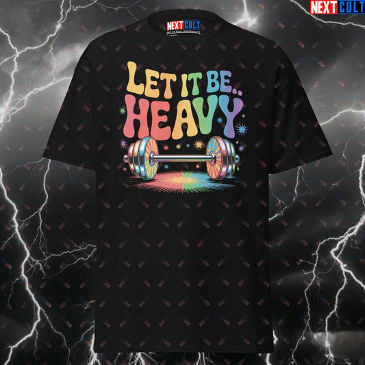 Let It Be Heavy Funny Gym T-Shirt - Beatles Rock Music Workout Tee for Lifters & Gymbros - Pump Cover Gym Meme Shirt T-shirts Bodybuilding Fitness Gym Powerlifting Pump Cover Rock Music The Beatles Workout Next Cult Brand