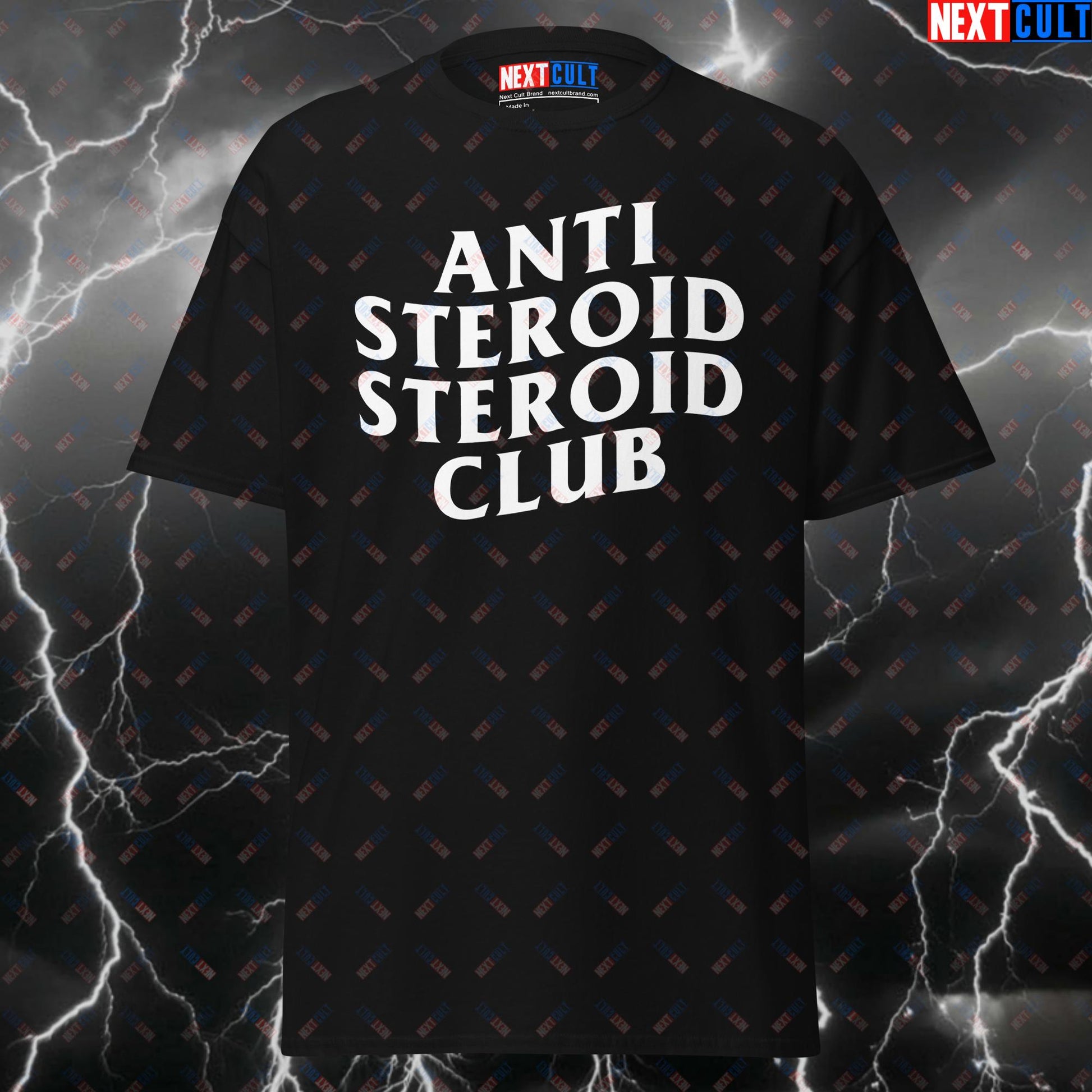 Anti Steroid Steroid Club Gym T-Shirt - Funny Not Natty Workout Tee for Lifters & Gym Bros - Pump Cover Meme Top T-shirts Bodybuilding Fitness Gym Natty Pump Cover Steroids Workout Next Cult Brand