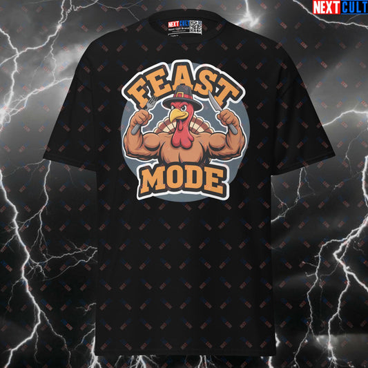 Feast Mode Funny Gym Shirt | Thanksgiving Turkey Pump Cover Tee for Lifters & Gymbros T-shirts Bodybuilding Fast Food Fitness Gym Pump Cover Thanksgiving Workout Next Cult Brand