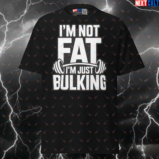I'm Not Fat I'm Just Bulking Funny Gym Shirt - Meme Bodybuilding Pump Cover Tee for Lifters T-shirts Bodybuilding Fitness Gym Pump Cover Workout Next Cult Brand