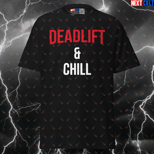 Deadlift and Chill Funny Gym Shirt | Graphic Tee for Netflix & Gains | Meme Pump Cover Top T-shirts Bodybuilding Films Fitness Gym Leg Day Powerlifting Pump Cover TV Workout Next Cult Brand