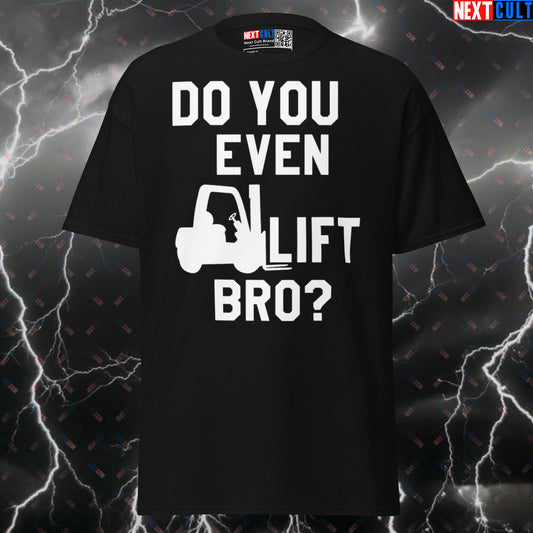 Funny Gym Shirt "Do You Even Lift Bro?" Graphic Tee - Fitness Meme Pump Cover Top for Lifters T-shirts Bodybuilding Fitness Gym Powerlifting Pump Cover Workout Next Cult Brand