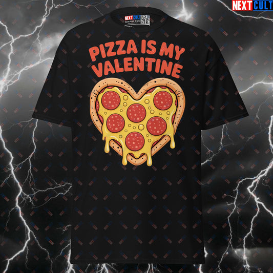 Funny Gym T-Shirt Pizza Is My Valentine Meme Tee | I Love Pizza Workout Pump Cover Top T-shirts Fast Food Fitness Gym Pump Cover Valentine's Day Workout Next Cult Brand