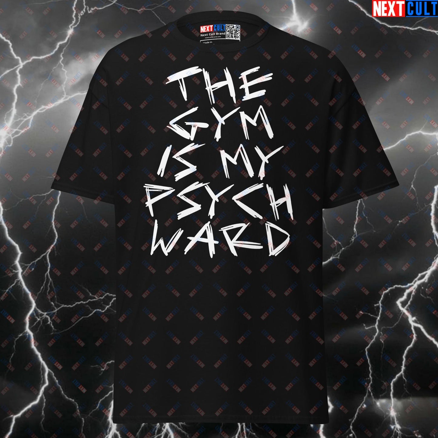 The Gym Is My Psych Ward Funny Gym Shirt | Psycho Gymbro Meme Tee | Fitness Pump Cover Top T-shirts Bodybuilding Fitness Gym Halloween Powerlifting Pump Cover Workout Next Cult Brand
